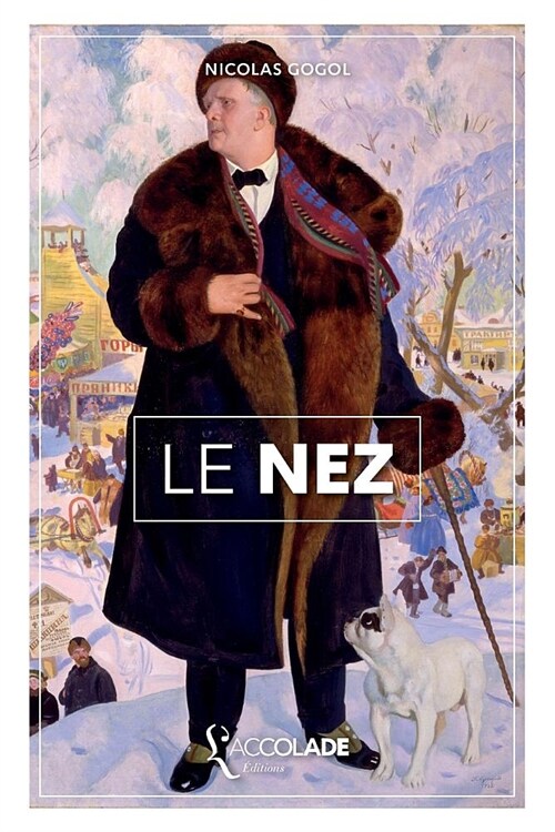 Le Nez: ?ition bilingue russe/fran?is (+ lecture audio int?r?) (Paperback)
