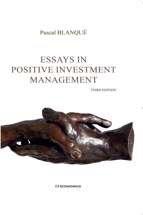 Essays in Positive Investment Management (Hardcover, 3)