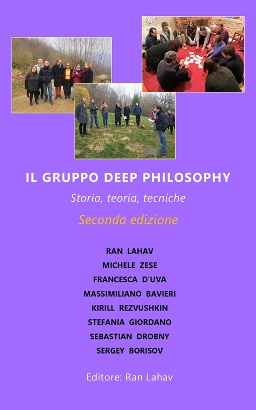 Il Gruppo Deep Philosophy: Storia, teoria, tecniche (Paperback, 2)