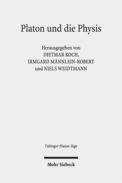 Platon Und Die Physis (Hardcover)