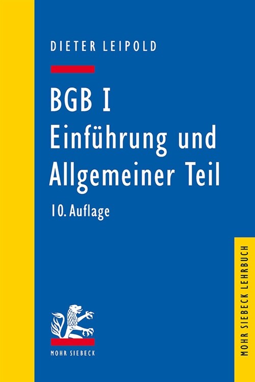 Bgb I: Einfuhrung Und Allgemeiner Teil: Ein Lehrbuch Mit Fallen Und Kontrollfragen (Paperback, 10, 10., Neubearbei)