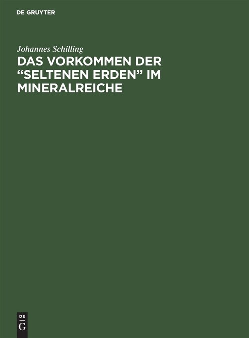 Das Vorkommen der seltenen Erden im Mineralreiche (Hardcover, Reprint 2019)