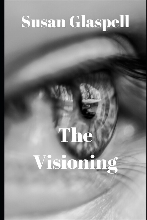 The Visioning (Paperback)