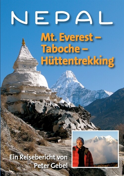 Nepal: Mt. Everest - Taboche -H?tentrekking (Paperback)