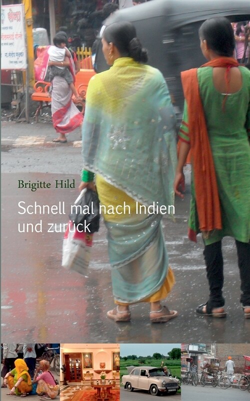 Schnell mal nach Indien und zur?k (Paperback)