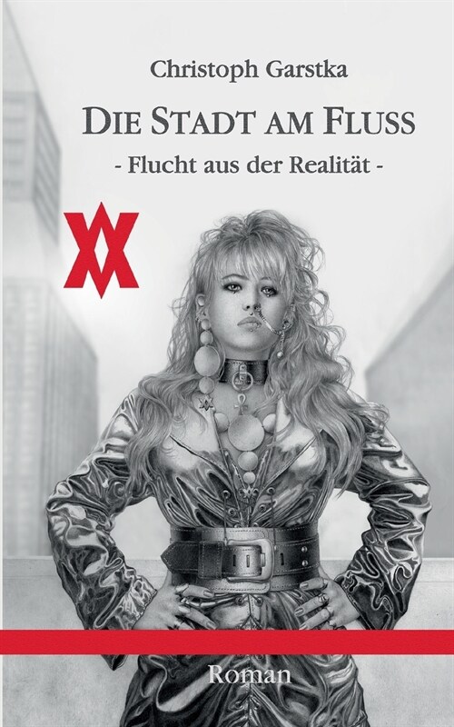 Die Stadt am Flu? Flucht aus der Realit? (Paperback)