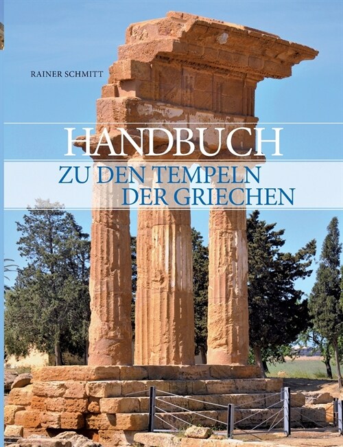 Handbuch zu den Tempeln der Griechen (Paperback)