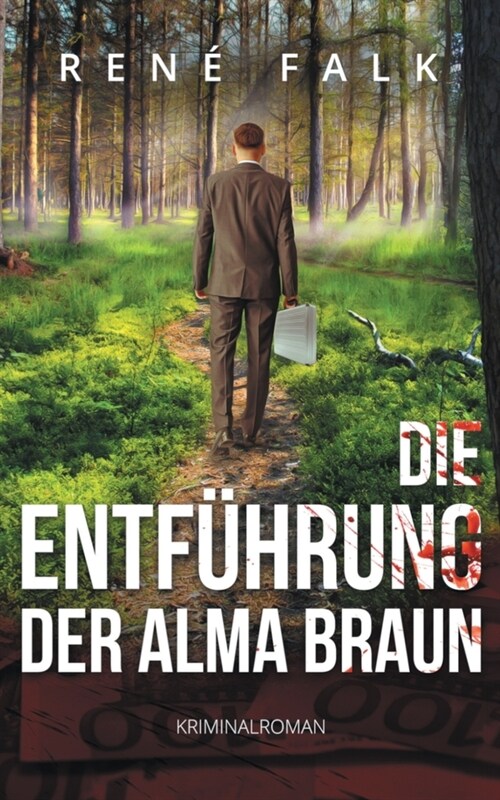 Die Entf?rung der Alma Braun (Paperback)