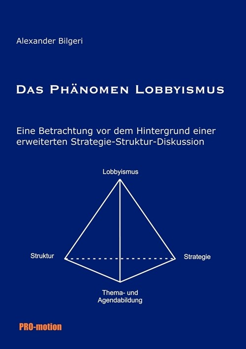 Das Ph?omen Lobbyismus (Paperback)