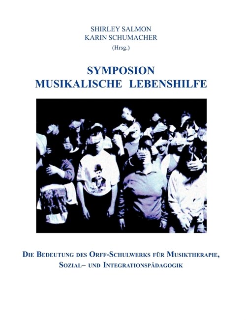 Symposion musikalische Lebenshilfe (Paperback)