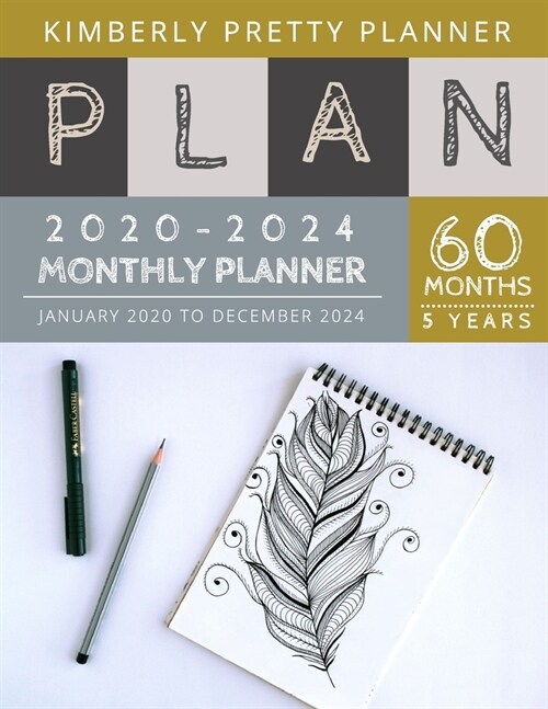 2020-2024 5 Year Monthly Planner: calendar planner 5 year - internet login and password - 5 Year Goal Planner - Five Year Life Goal Plan (Paperback)