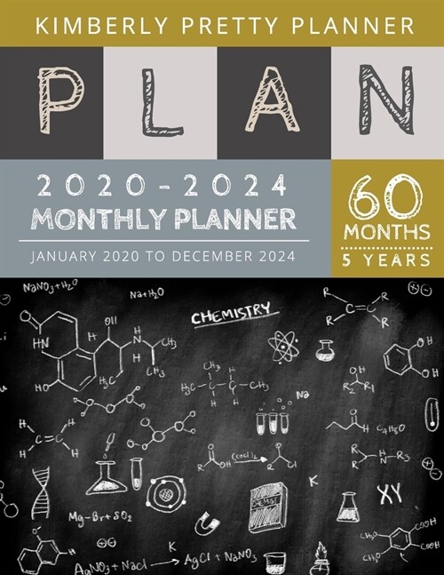 2020-2024 5 Year Monthly Planner: personal calendar planner 5 year: internet Logbook and Journal, 60 Months Calendar (5 Year Monthly Plan Year 2020, 2 (Paperback)