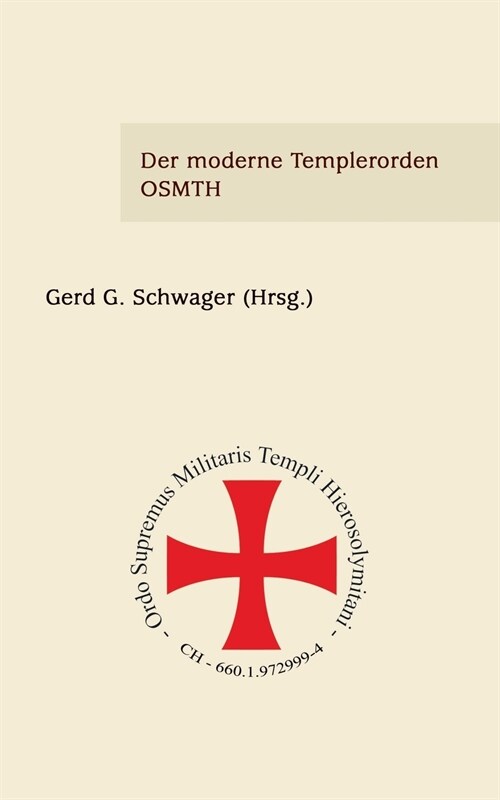 Der moderne Templerorden - OSMTH (Paperback)