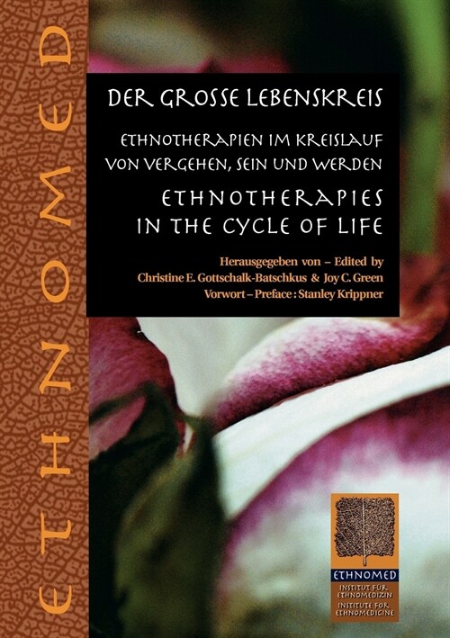 Der gro? Lebenskreis: Ethnotherapies in the Cycle of Life - Fading, Being and Becoming (Paperback)