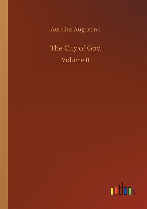 The City of God (Paperback)