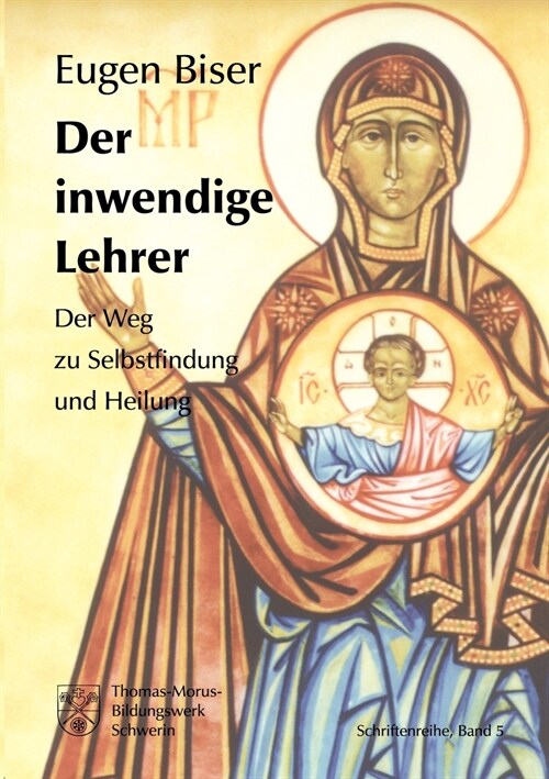 Der inwendige Lehrer: Der Weg zur Selbstfindung und Heilung (Paperback)