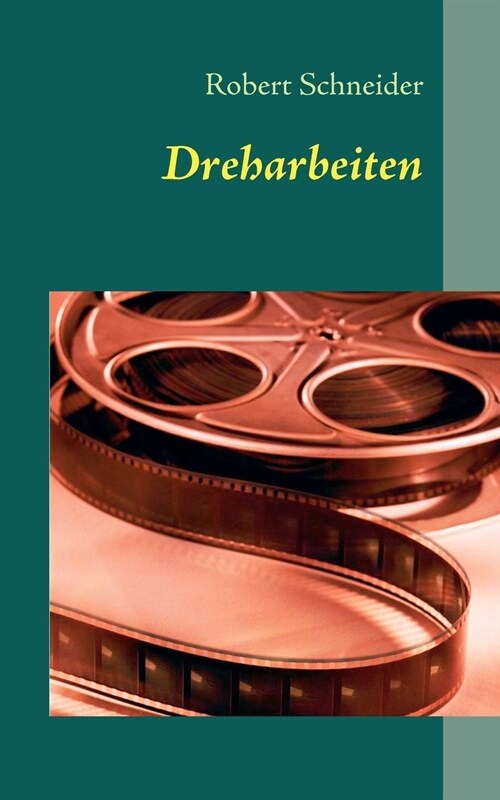 Dreharbeiten (Paperback)