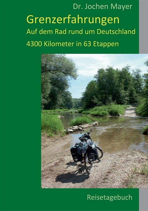 Grenzerfahrungen: Reisetagebuch (Paperback)