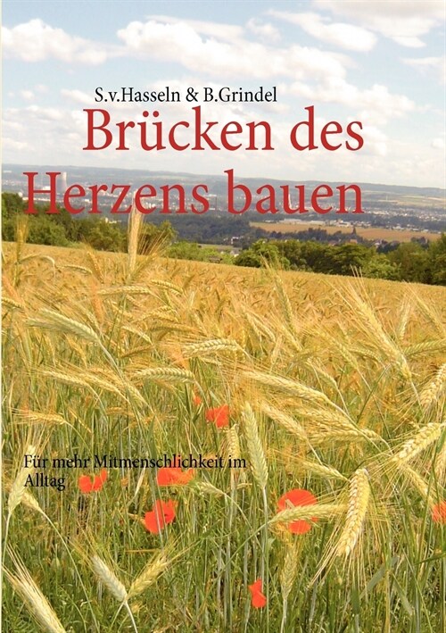 Br?ken des Herzens bauen 2: F? mehr Mitmenschlichkeit im Alltag (Paperback)