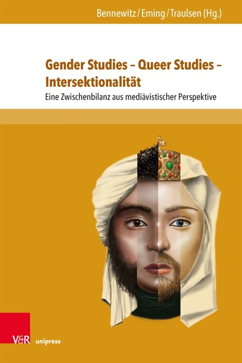 Gender Studies - Queer Studies - Intersektionalitat: Eine Zwischenbilanz Aus Mediavistischer Perspektive (Hardcover, 1. Auflage)