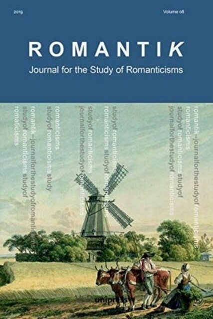 Romantik 2019: Journal for the Study of Romanticisms (Paperback, 1.)