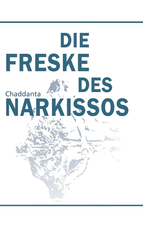 Die Freske des Narkissos (Hardcover)