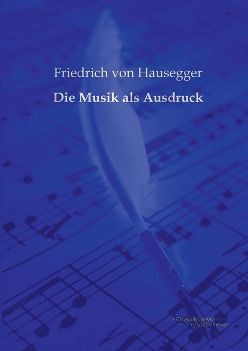 Die Musik als Ausdruck (Paperback)