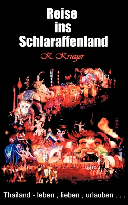 Die Reise ins Schlaraffenland (Paperback)