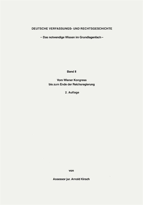 Deutsche Verfassungs- und Rechtsgeschichte Band II (Paperback)