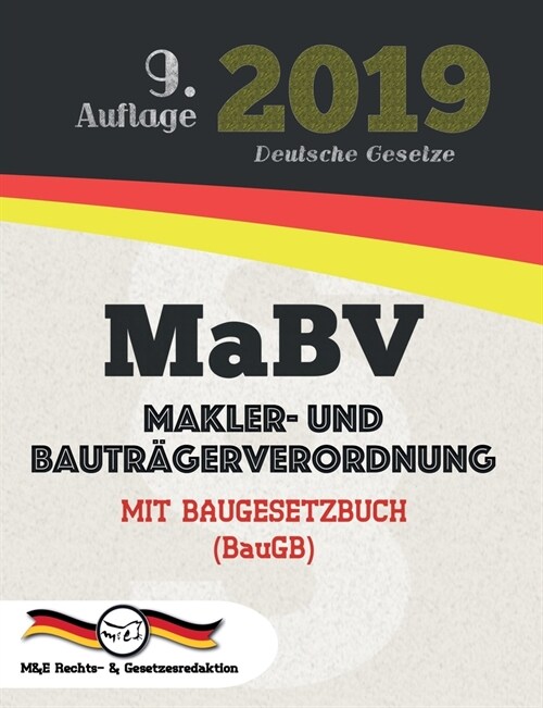 MaBV - Makler- und Bautr?erverordnung: Mit Baugesetzbuch (BauGB) (Paperback)