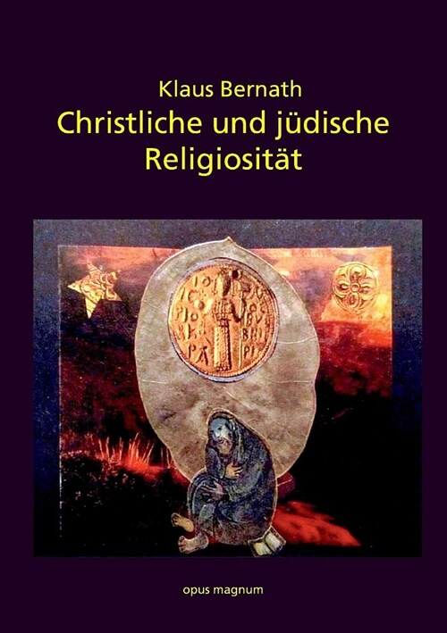Christliche und j?ische Religiosit?: Arbeit an existenziellen Texten (Paperback)