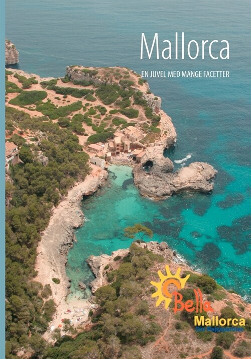 Mallorca: En juvel med mange facetter (Paperback)