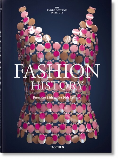 Fashion History from the 18th to the 20th Century (Hardcover)