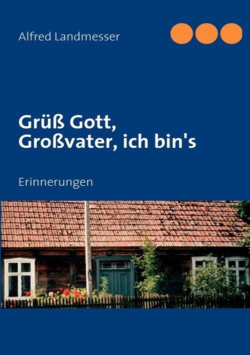 Gr廻 Gott, Gro?ater, ich bins: Geschichten (Paperback)