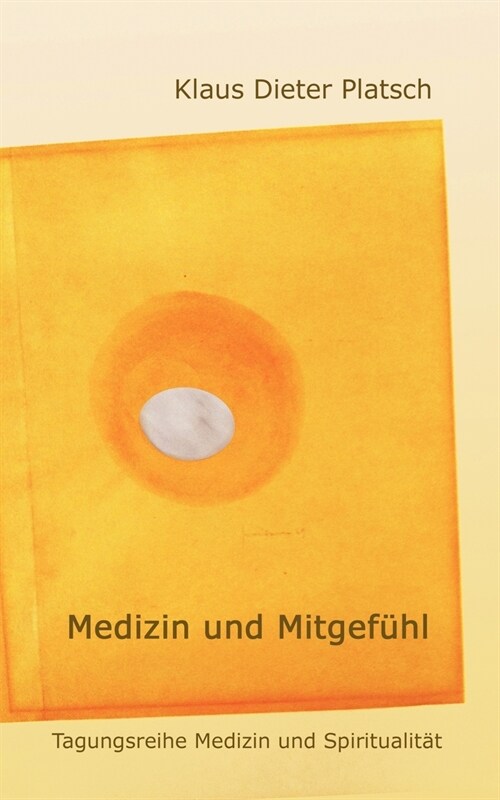 Medizin und Mitgef?l (Paperback)