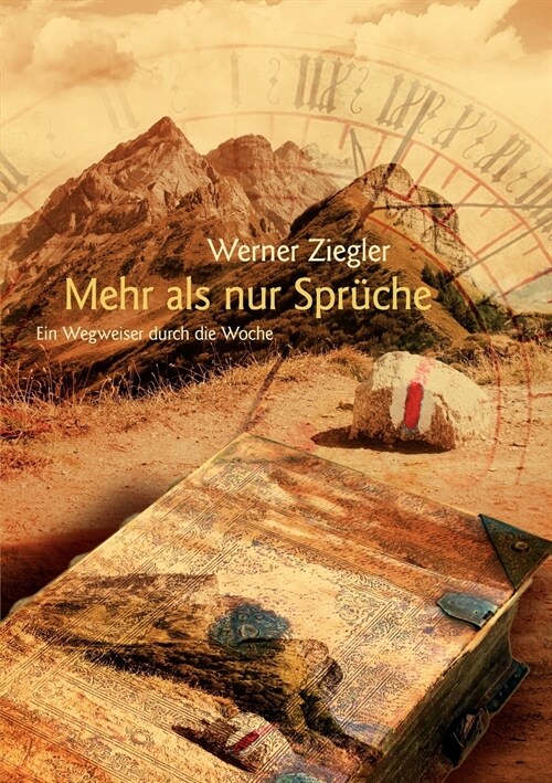 Mehr als nur Spr?he: Ein Wegweiser durch die Woche (Paperback)