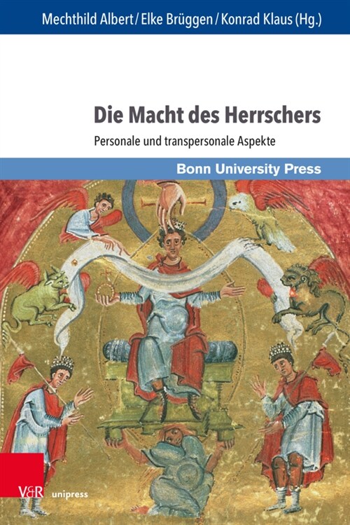 Die Macht Des Herrschers: Personale Und Transpersonale Aspekte (Hardcover, 1. Auflage)