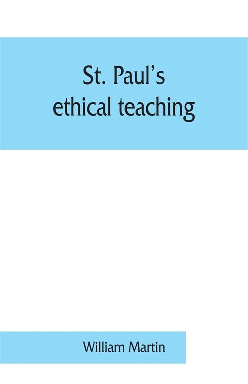 St. Pauls ethical teaching (Paperback)