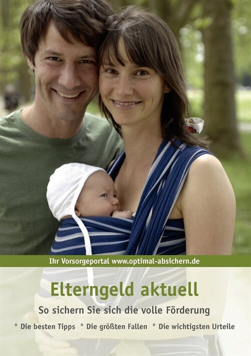 Elterngeld aktuell: So sichern Sie sich die volle F?derung (Paperback)