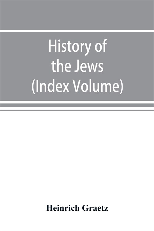History of the Jews (Index Volume) (Paperback)