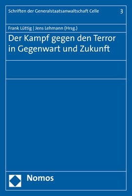 Der Kampf Gegen Den Terror in Gegenwart Und Zukunft (Paperback)