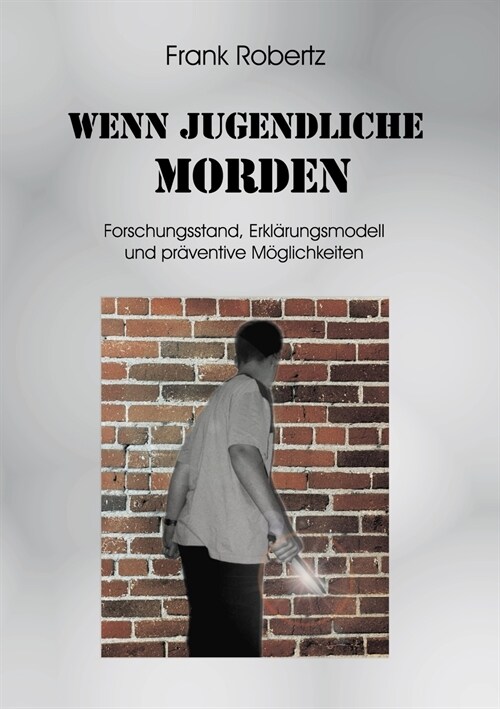 Wenn Jugendliche morden (Paperback)