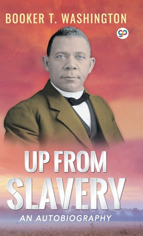 Up From Slavery (Hardcover)