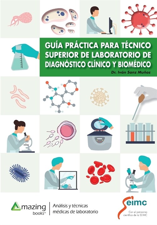 Gu? Pr?tica Para T?nico Superior de Laboratorio de Diagn?tico Cl?ico Y Biom?ico (Paperback)