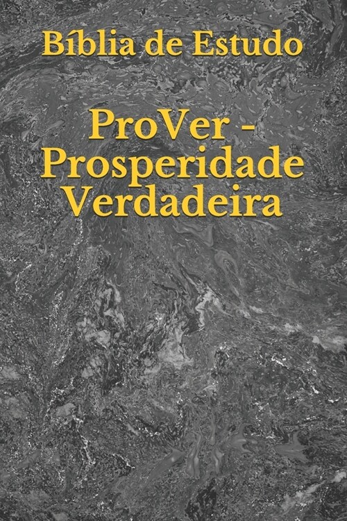 B?lia de Estudo ProVer: Prosperidade Verdadeira (Paperback)