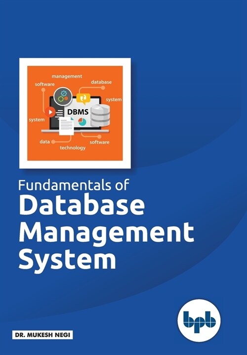 Fundamentals of Database Management System: Learn essential concepts of Database Systems (Paperback)