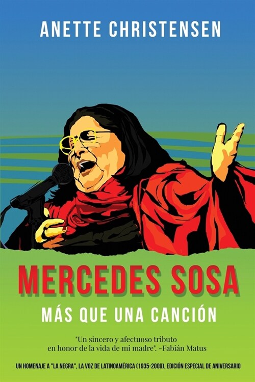 Mercedes Sosa - M? que una Canci?: Un homenaje a La Negra, la voz de Latinoam?ica (1935-2009) (Paperback, Esta Edicion Se)