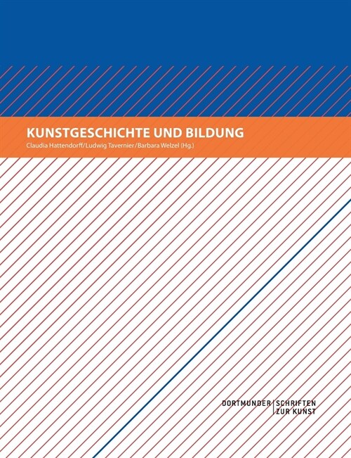 Kunstgeschichte und Bildung (Paperback)