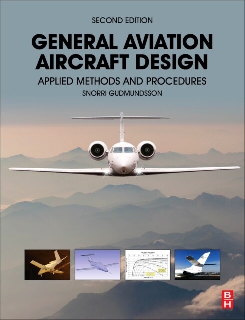 General Aviation Aircraft Design: Applied Methods and Procedures (Hardcover, 2)