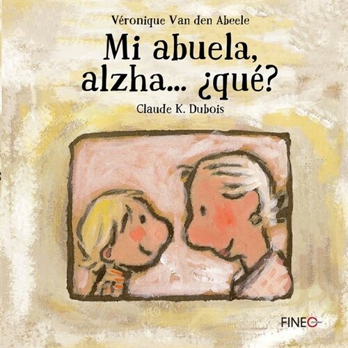 Mi Abuela, Alzha... 풯u? (Hardcover)